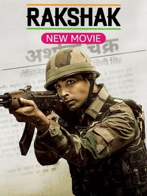 Rakshak Indias Braves 2023 Hindi HD Poster Download - filmyfly